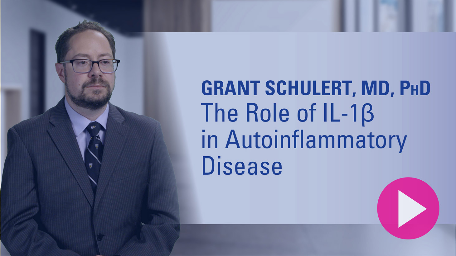 Video thumbnail for The Role of IL-1β in Autoinflammatory Disease