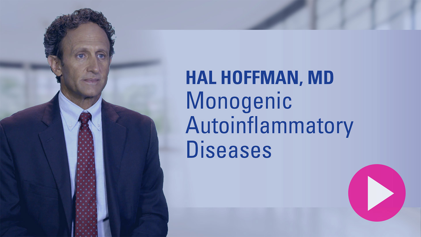 Video thumbnail for Monogenic Autoinflammatory Diseases
