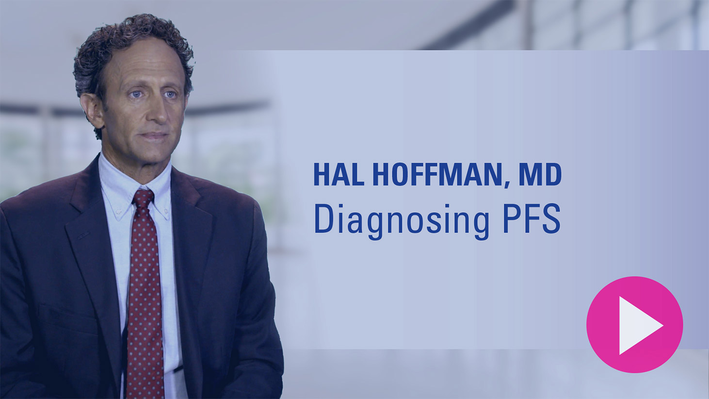 Video thumbnail for Diagnosing PFS